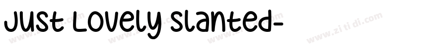Just Lovely Slanted字体转换